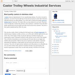 Castor Trolley Wheels Industrial Services: Best quality castors in stainless steel