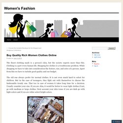 Buy Quality Rich Women Clothes Online