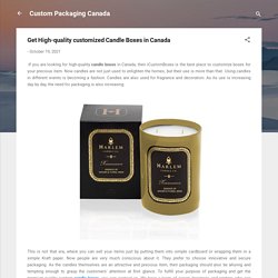 Get High-quality customized Candle Boxes in Canada