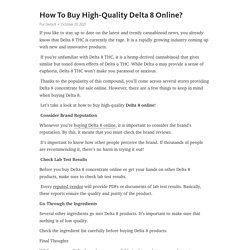 How To Buy High-Quality Delta 8 Online? – Telegraph