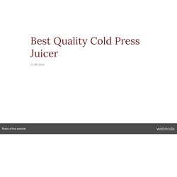 Best Quality Cold Press Juicer