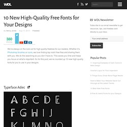 10 New High-Quality Free Fonts for Your Designs