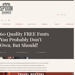 60 Quality FREE Fonts You Probably Don't Own, But Should!