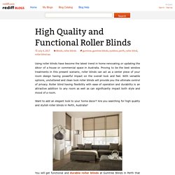 High Quality and Functional Roller Blinds