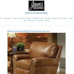 How can I find a quality furniture store near me?