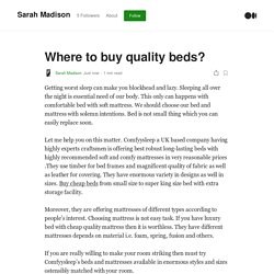 Where to buy quality beds?. Getting worst sleep can make you…