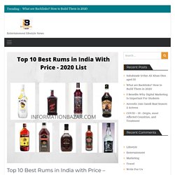 Top 10 Best Quality Rums in India with Price - 2020 updated list