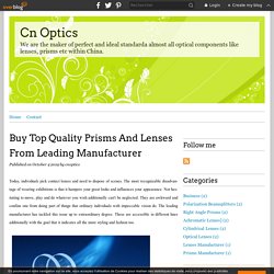 Buy Top Quality Prisms And Lenses From Leading Manufacturer