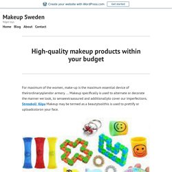 High-quality makeup products within your budget – Makeup Sweden