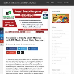Get Closer to Quality Study Material with IES Master Postal Study Program