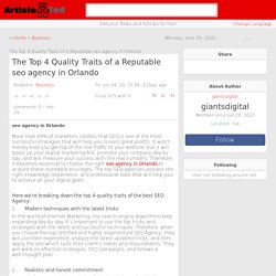 The Top 4 Quality Traits of a Reputable seo agency in Orlando Article