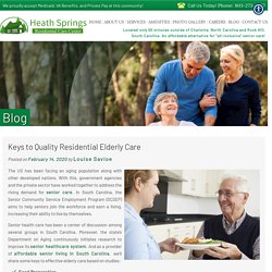 Keys to Quality Residential Elderly Care