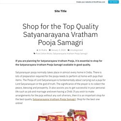 Shop for the Top Quality Satyanarayana Vratham Pooja Samagri