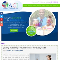 Quality Autism Spectrum Services for Every Child