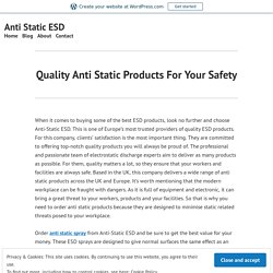 Quality Anti Static Products For Your Safety – Anti Static ESD