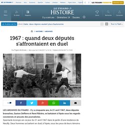 1967 : quand deux députés s'affrontaient en duel