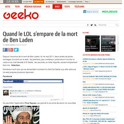 Quand le LOL s'empare de la mort de Ben Laden