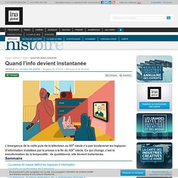 Quand l’info devient instantanée