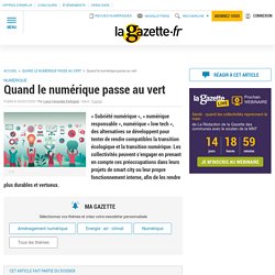 Quand le numérique passe au vert