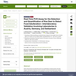FOODS 01/11/21 Real-Time PCR Assay for the Detection and Quantification of Roe Deer to Detect Food Adulteration—Interlaboratory Validation Involving Laboratories in Austria, Germany, and Switzerland