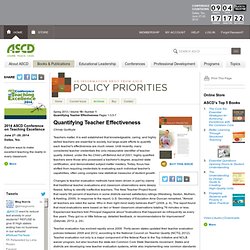 Policy Priorities:Quantifying Teacher Effectiveness:Quantifying Teacher Effectiveness