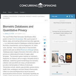 Biometric Databases and Quantitative Privacy