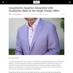 Quantitative Analytics Integrated with Qualitative Skills in the Single Family Office - Impact Wealth