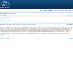 PARLEMENT EUROPEEN - Réponse à question E-003977-16 Direct supply of small quantities of foodstuffs to the final consumer