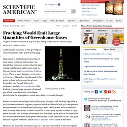 Fracking Would Emit Large Quantities of Greenhouse Gases