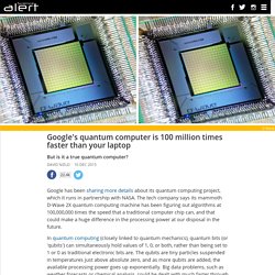 Google's quantum computer is 100 million times faster than your laptop