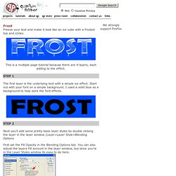 Quantum Petshop Text Tutorials, Frost. Make your text look like its frozen ice.