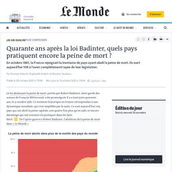 Quarante ans après la loi Badinter, quels pays pratiquent encore la peine de mort ?