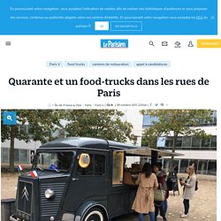 Quarante et un food-trucks dans les rues de Paris