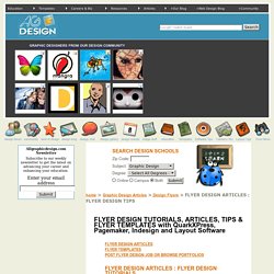 Flyer Design Tutorials : Designing & How To Design a Flyer with Templates and Quarkxpress Pagemaker Illustrator Freehand Indesign