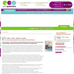 Actualité : M3 : la revue de prospective urbaine du Grand Lyon