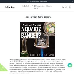 How To Clean Quartz Bangers in 4 Simple Steps- Puffing Bird Wiki