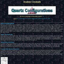 Quartz Crystal Configurations