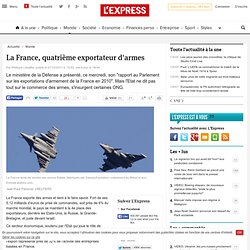 La France, quatrième exportateur d'armes