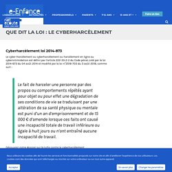 Que dit la loi : Le cyberharcèlement - Association de protection de l'enfance sur Internet- e-Enfance