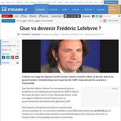 Politique : Que va devenir Frédéric Lefebvre ?
