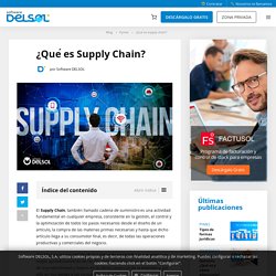 ▷ ¿Qué es Supply Chain?