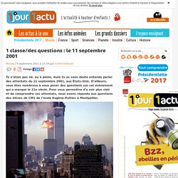 Que s’est-il passé le 11 septembre 2001 ?