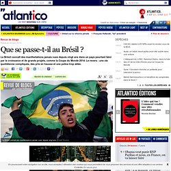 Que se passe-t-il au Brésil ?