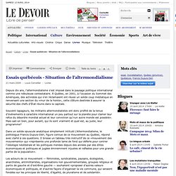 Essais québécois - Situation de l&#039;altermondialisme