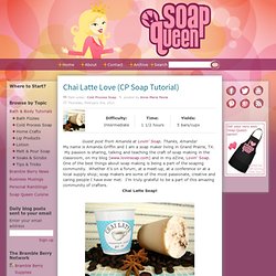 Chai Latte Love (CP Soap Tutorial)