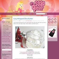 Easy Whipped Shea Butter