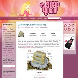 Gardening Cold Process Soap