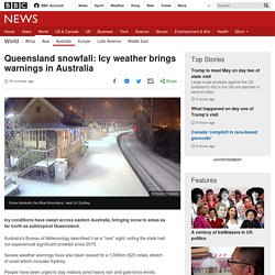 Queensland snowfall: Icy weather brings warnings in Australia