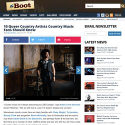 10 Queer Country Artists Country Music Fans Should Know