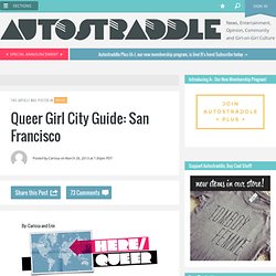 Queer Girl City Guide: San Francisco